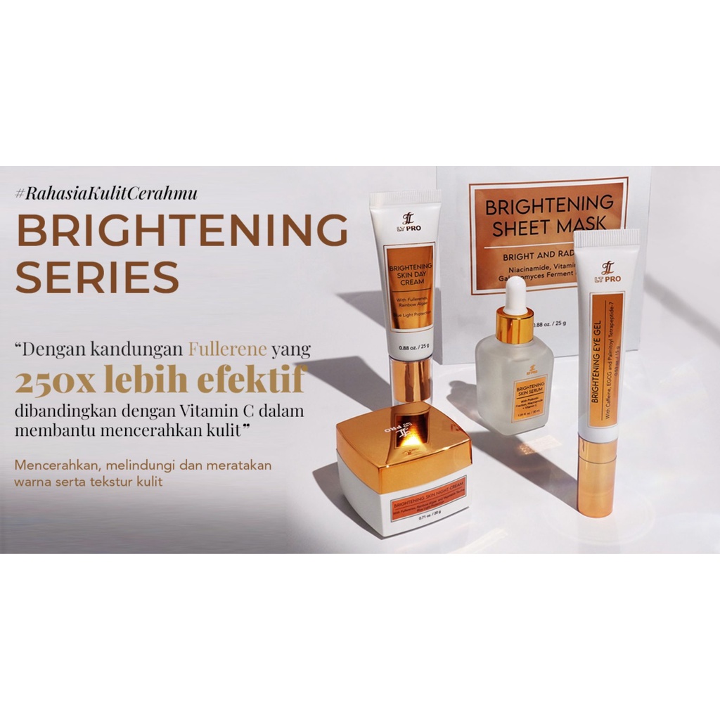 LT PRO BRIGHTENING SKIN  SERUM,CREAM,EYE GEL,MASK