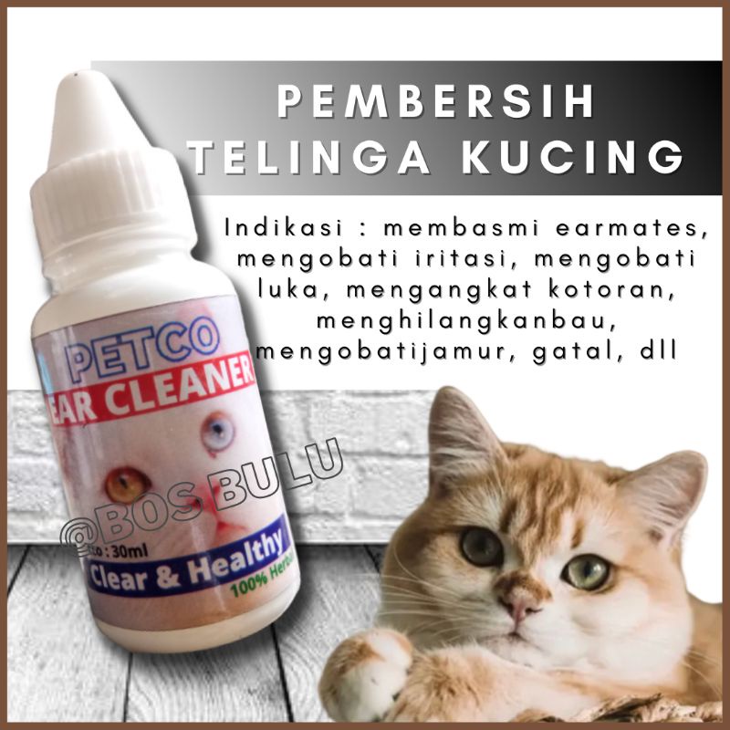 ear cleaner obat tetes pembersih earmite iritasi infeksi luka kotoran gatal jamur bau telinga kucing 30 ml