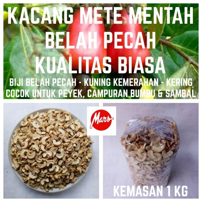 

[COD] KACANG METE MENTAH BELAH PECAH KUALITAS KEMASAN 1 KG [COD]