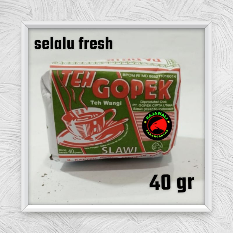 

TEH GOPEK ECER SATUAN 40GR