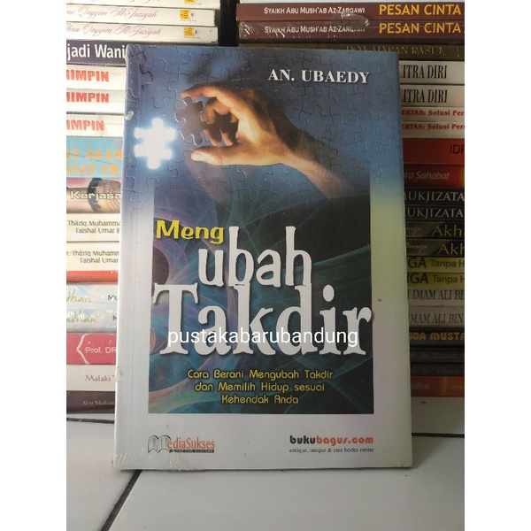 Buku Mengubah Takdir Cara Berani Mengubah Takdir by An Ubaedy