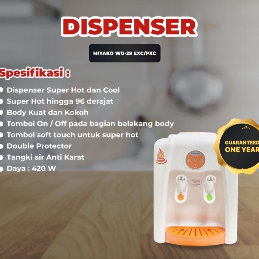 MIYAKO DISPENSER GARANSI SUPER HOT &amp; COOL WD - 29 PXC / WD- 29PXC