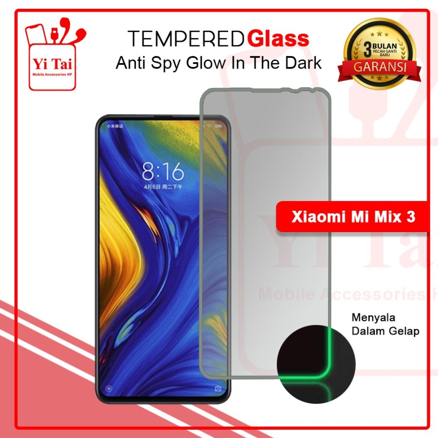 TEMPERED GLASS SPY GLOW IN THE DARK YI TAI - XIAOMI MI MIX 3 - GA