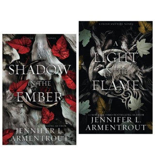 A Shadow in the Ember - A light in the Flame by Jennifer L. Armentrout