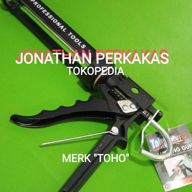 

Alat tembakan sealant/gun silicone TOHO/bh
