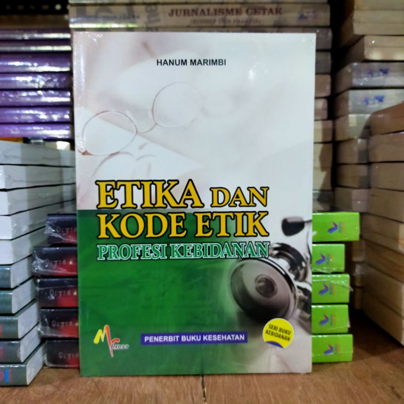 Jual Buku Ori Etika Dan Kode Etik Profesi Kebidanan Hanum Marimbi Nuha