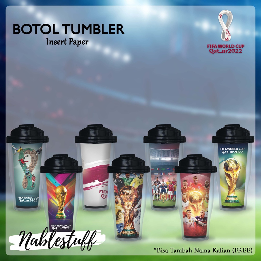 Botol Tumbler Unofficial FIFA World Cup Qatar 2022 Piala Dunia  // Botol Minum Insert Paper // Merch
