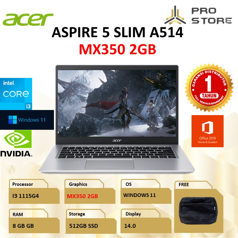 LAPTOP ACER ASPIRE 5 SLIM A514 MX350 2GB I3 1115G4 RAM 8GB 512GB SSD W11