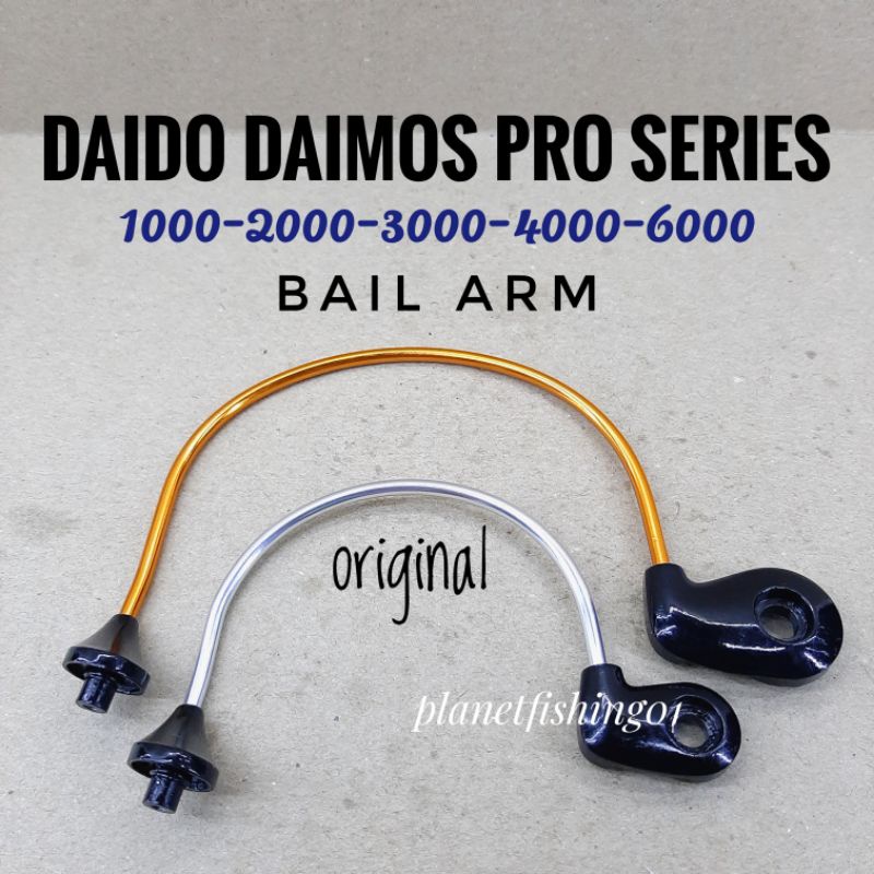 bail arm daido daimos pro series 1000 2000 3000 4000 6000 / bail arm reel daido daimos pro series / 