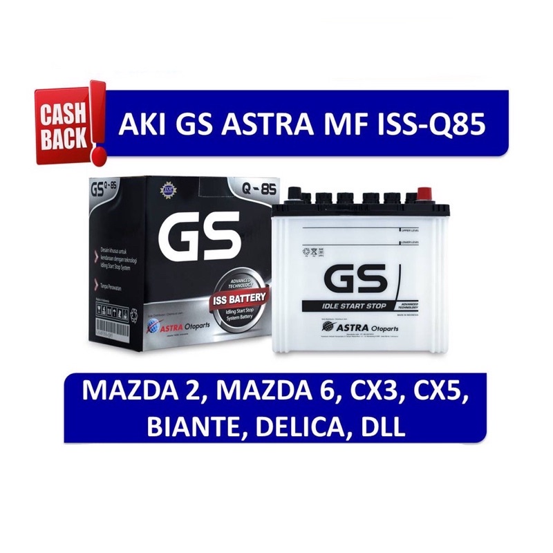 Aki GS ASTRA MF ISS Idling Start Stop Q85 Mobil Mazda 2, CX 3, CX 5, Biante, Delica dll