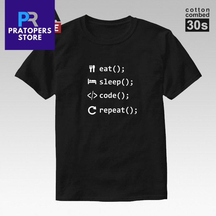 Baju Kaos Tshirt Baju 30S Distro Programmer Eat Sleep Coding Repeat