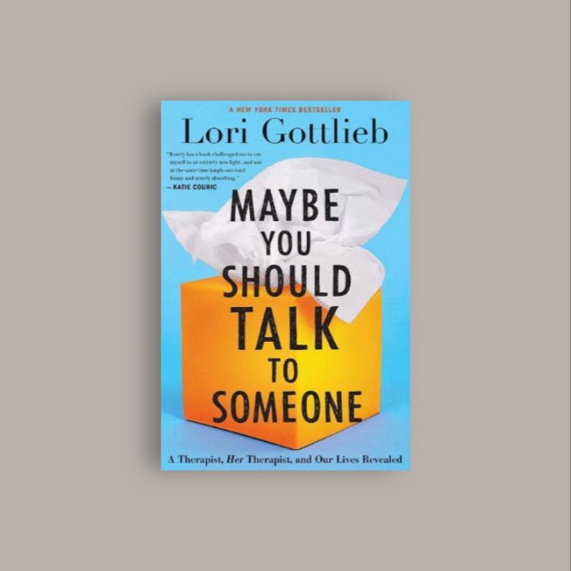 

[Indonesia] Maybe You Shoul Talk To Anyone - Lori Gottlieb