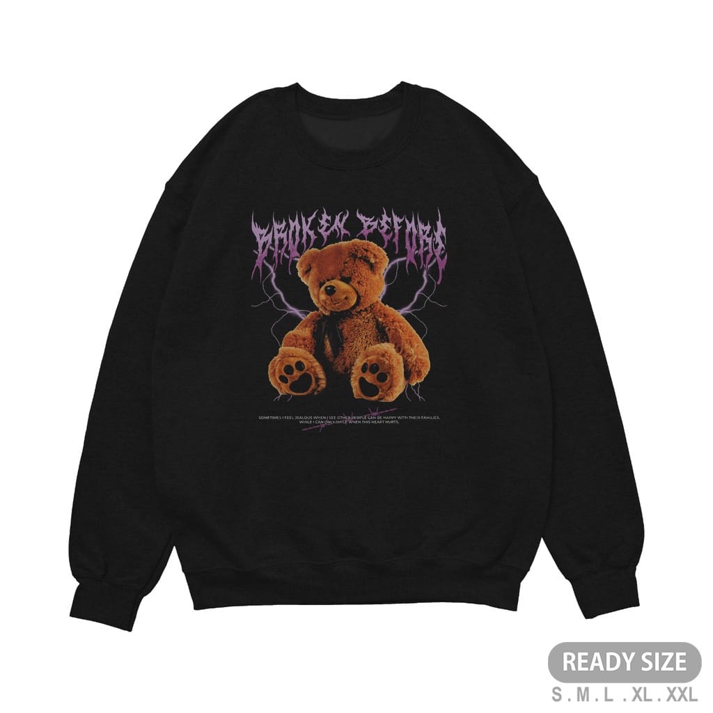 SWEATER UNISEX OVERSIZE BROKEN BEFORE BEAR / CREWNECK PREMIUM SIZE XL FLEECE TEBAL HALUS TERBARU'