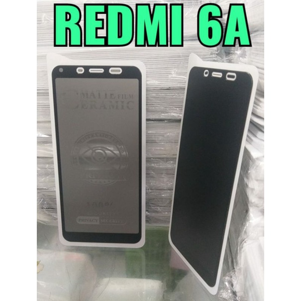 TEMPERED GLASS CERAMIC MATTE PRIVACY ANTI SPY REDMI 6A