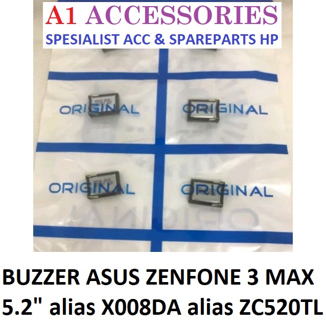 BUZZER LOUD SPEAKER BAWAH ASUS ZENFONE 3 MAX 5.2” X008DA ZC520TL NADA DERING MUSIK SUARA KERAS