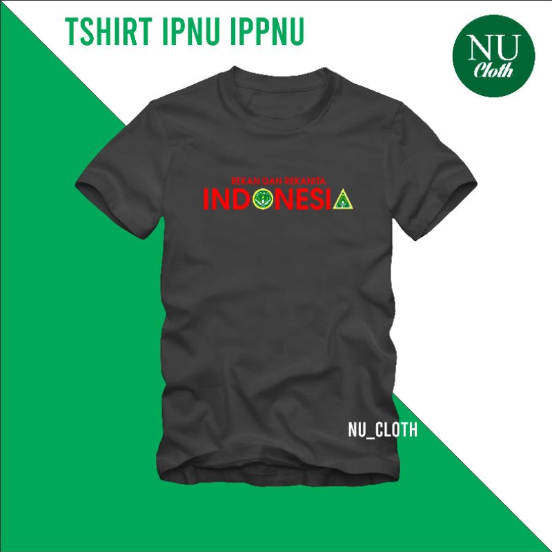 KAOS IPNU IPPNU INDONESIA KAOS NU CLOTH