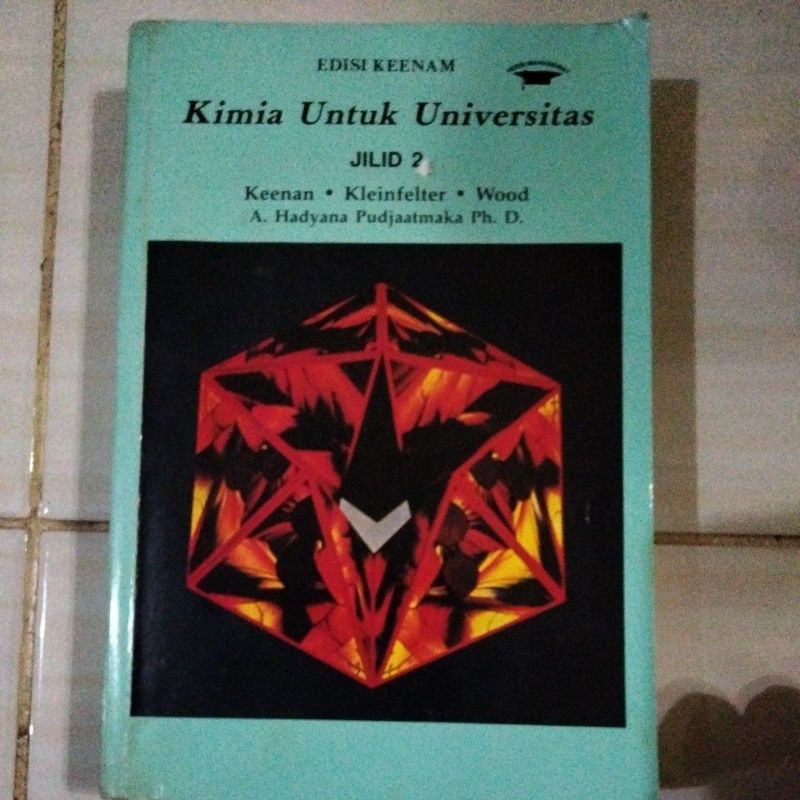 kimia untuk universitas jilid 2 edisi ke-6 Keenan