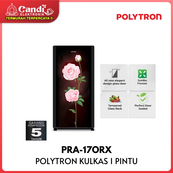 POLYTRON KULKAS 1 PINTU KAPASITAS 170 LITER  PRA-17ORX