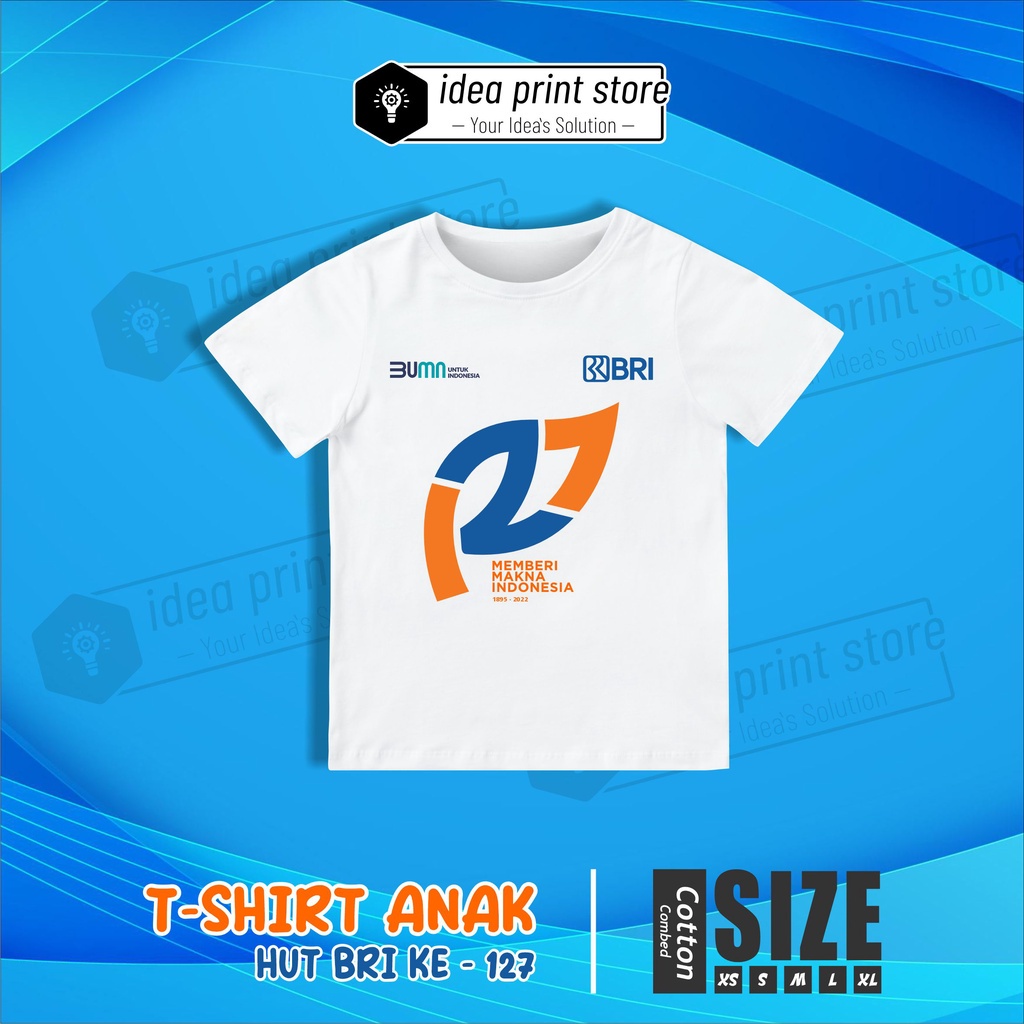 KAOS ANAK HUT BRI 127 B BAJU BANK BRI IDEAPRINTSTORE