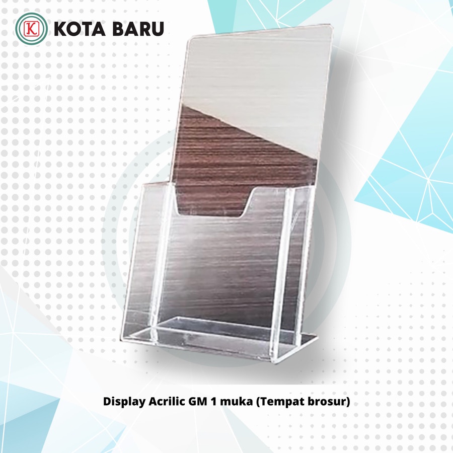 

Display Acrilic GM 1 muka (Tempat brosur)
