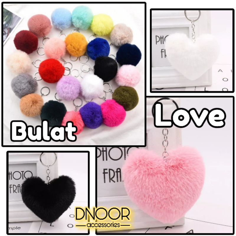 Gantungan Kunci Bulu Halus Love dan Bulat POMPOM Tas Ransel Selempang Tote