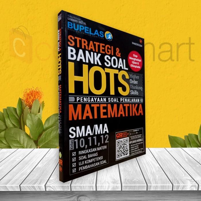 

STRATEGI & BANK SOAL HOTS MATEMATIKA SMA MA 10 11 12 Best Seller