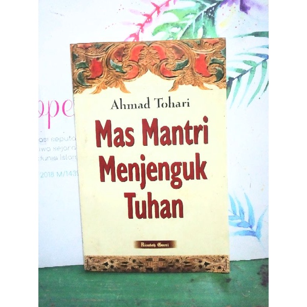 Mas Mantri Menjenguk Tuhan | Ahmad Tohari | original