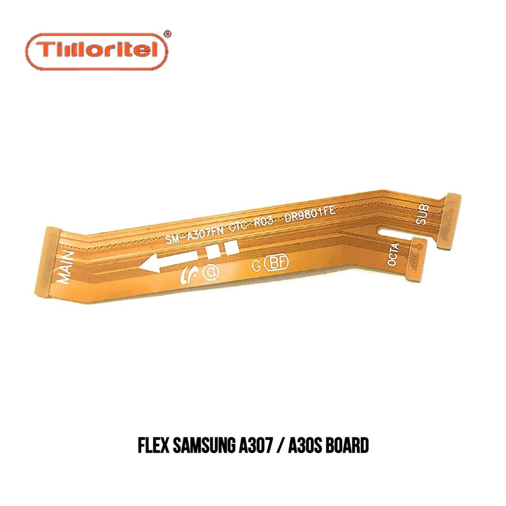 FLEXIBLE SAMSUNG A307 / A30S BOARD