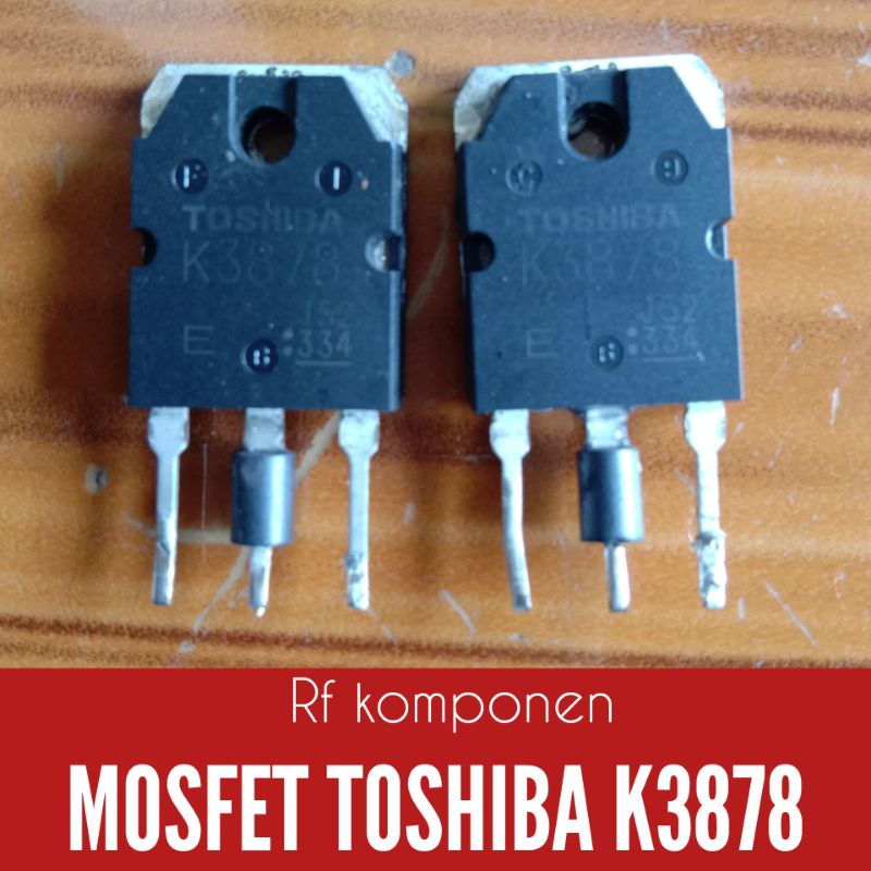 TOSHIBA K3878 MOSFET CABUTAN ORIGINAL