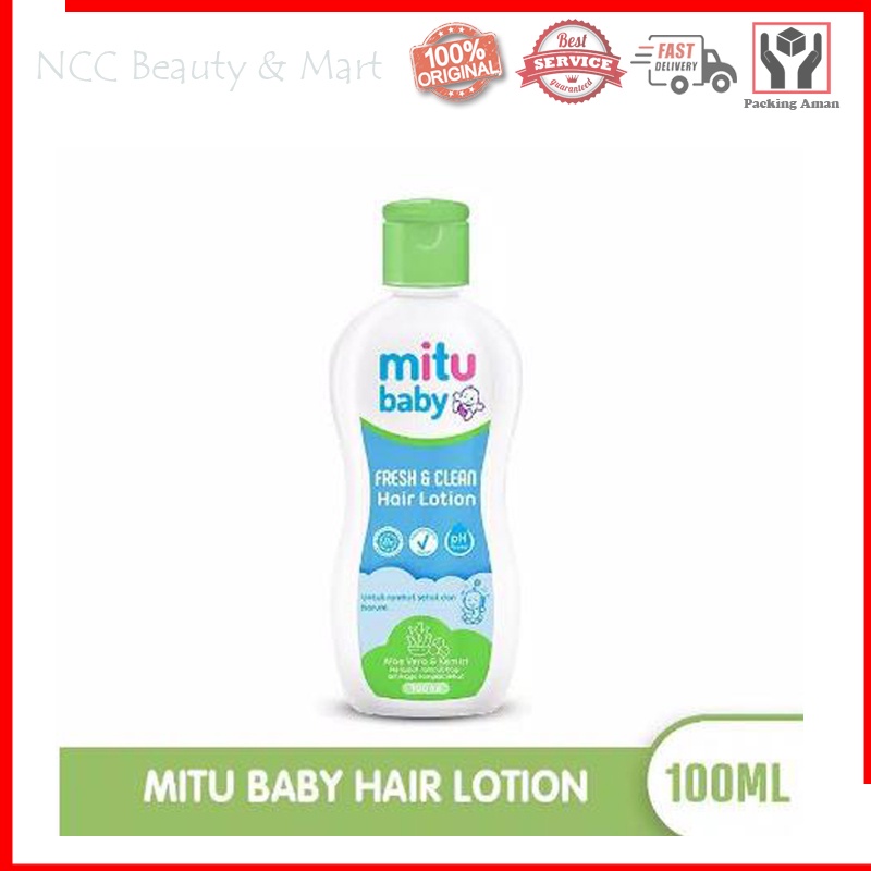 * NCC * Mitu Baby Hair Lotion Minyak Rambut Bayi Kemasan Botol - Netto 100 ml