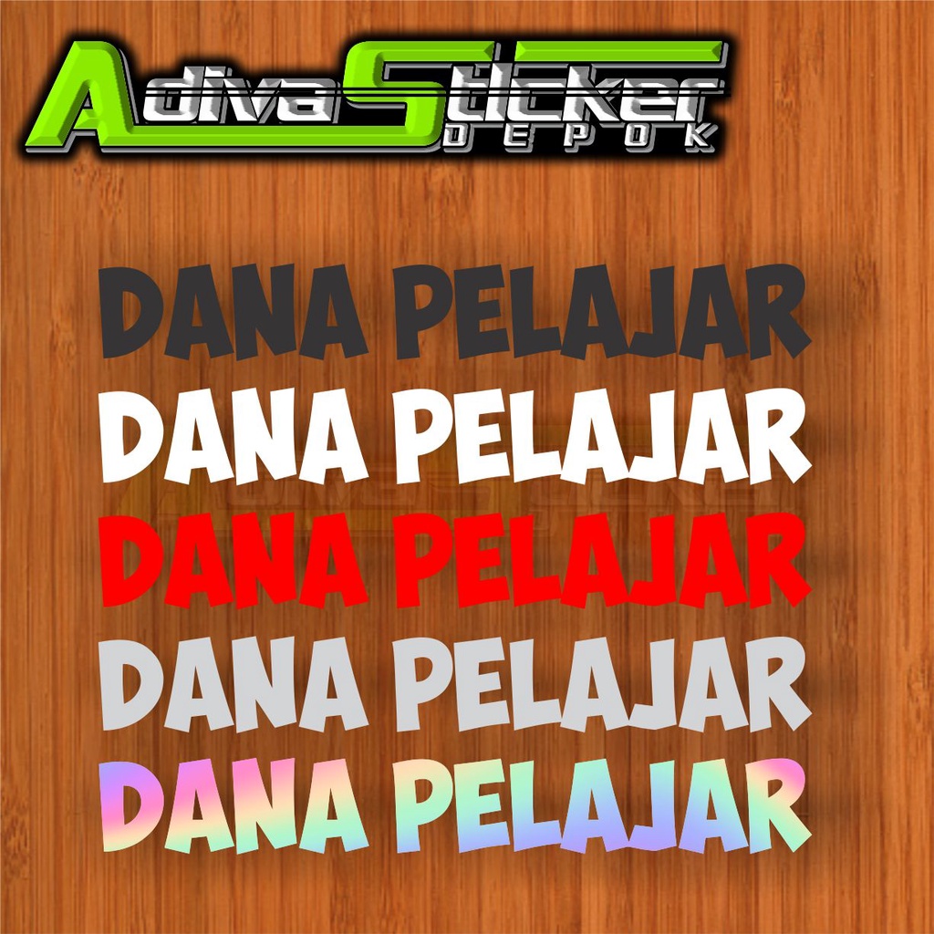 STIKER CUTTING DANA PELAJAR