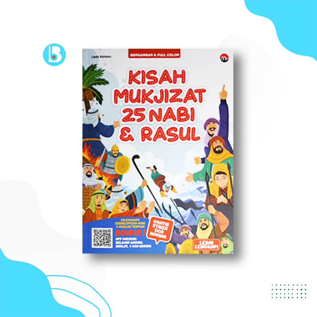 BUKU ANAK ISLAMI - BUKU CERITA NABI - BUKU KISAH NABI - KISAH MUKJIZAT 25 NABI DAN RASUL