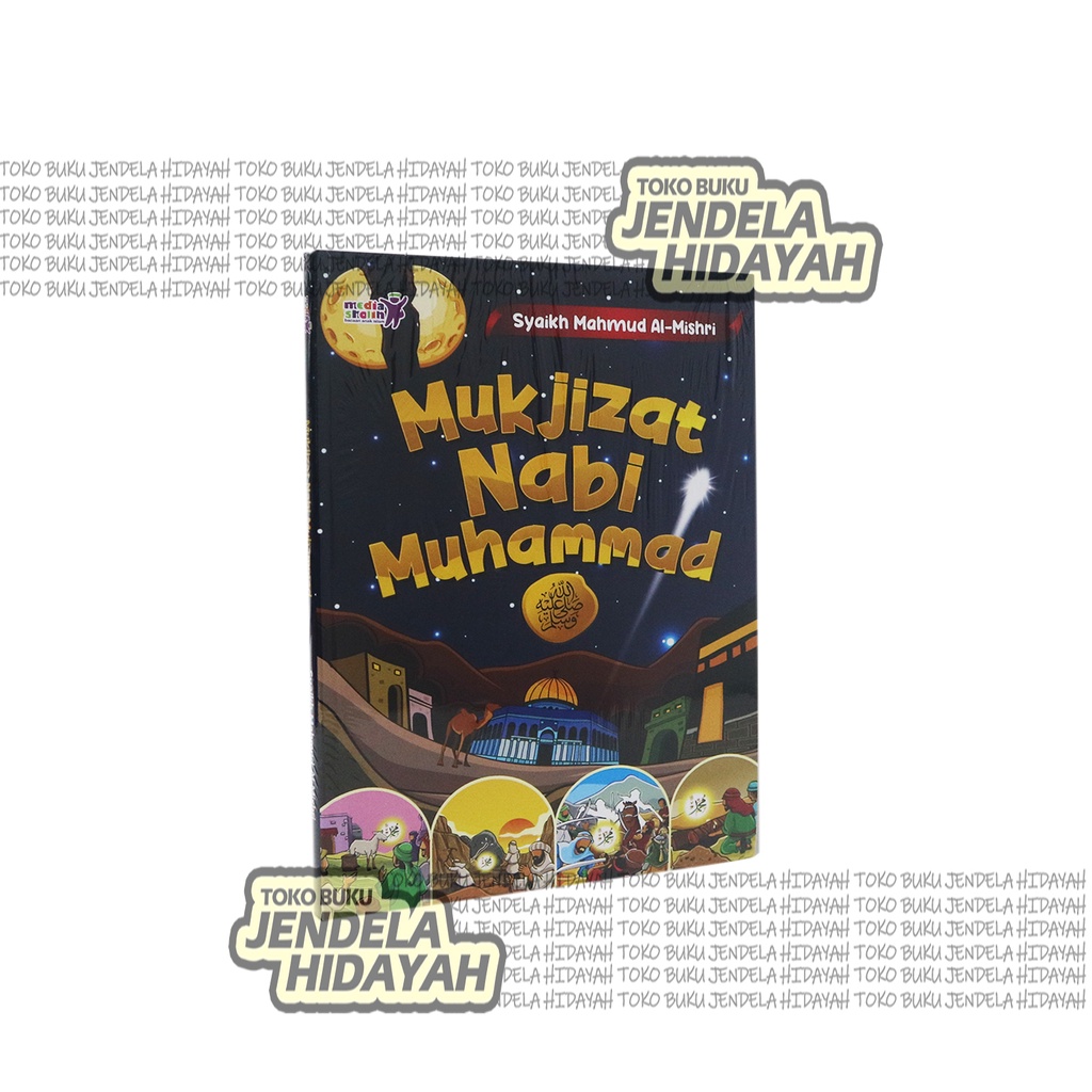 

Mukjizat Nabi Muhammad - Media Sholih - Jendela Hidayah