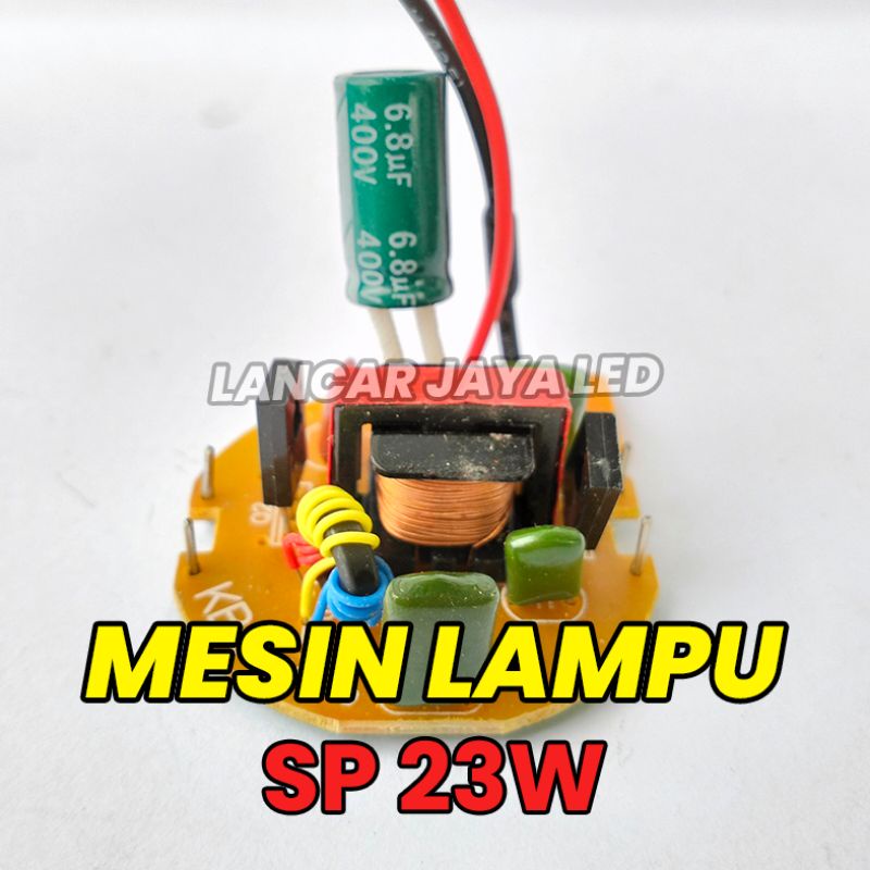 Mesin Sp 23watt Lampu kaca ---- Lancar Jaya Led