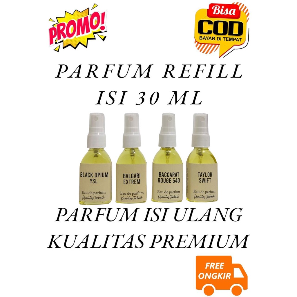 (30 KTK PLSTK)  PARFUM REFILL ISI ULANG 30 ML.DENGAN BOTOL PLASTIK KULITAS PREMIUM.HARGA TERMURAH