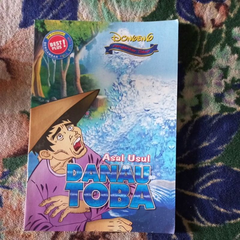 ORIGINAL BUKU DONGENG CERITA ANAK RAKYAT ASAL USUL DANAU TOBA