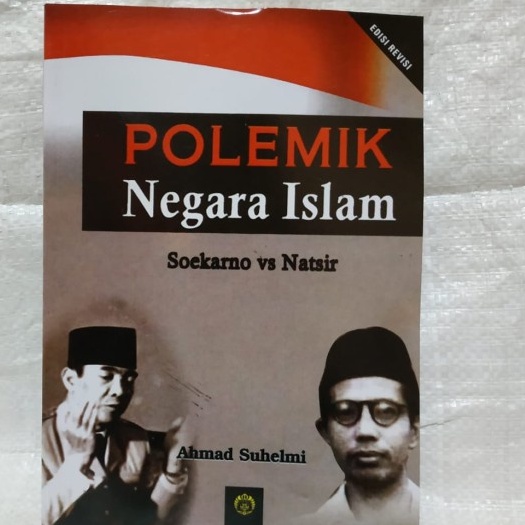 BUKU POLEMIK NEGARA ISLAM - AHMAD SUHELMI [ORIGINAL]