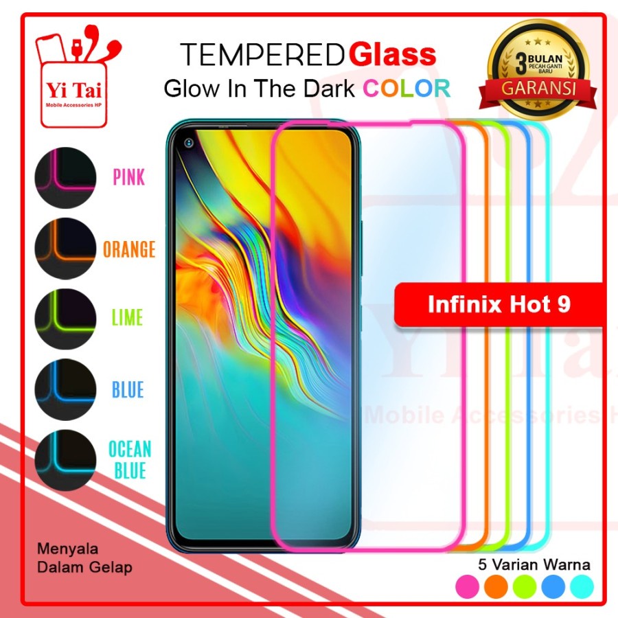 TEMPERED GLASS GLOW IN THE DARK YI TAI INFINIX HOT 9 - GA