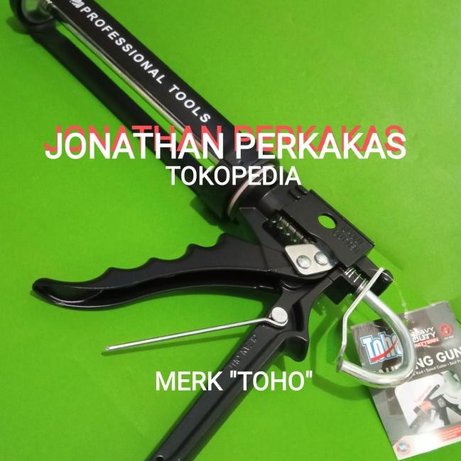 

Alat tembakan sealant/gun silicone TOHO/bh