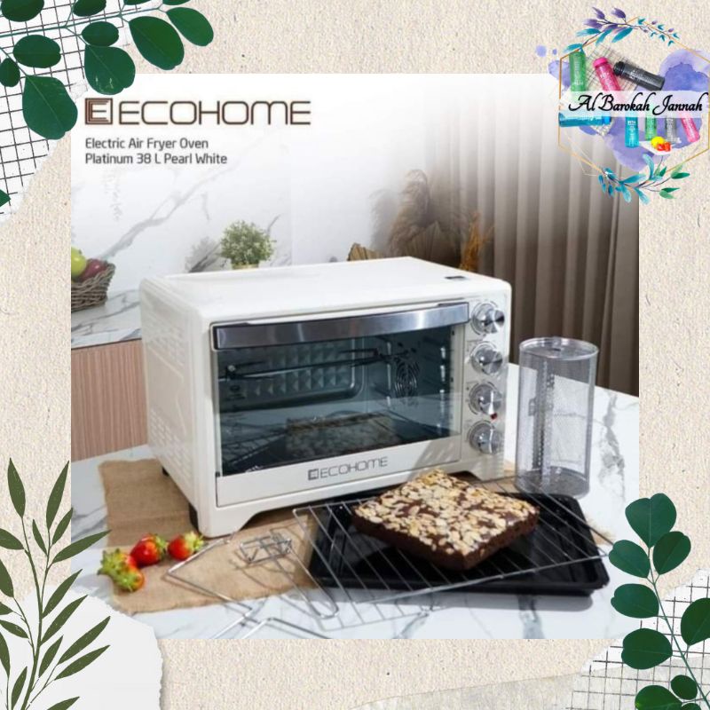 Jual Ecohome Electric Air Fryer Oven Platinum 38 L Pearl White Shopee