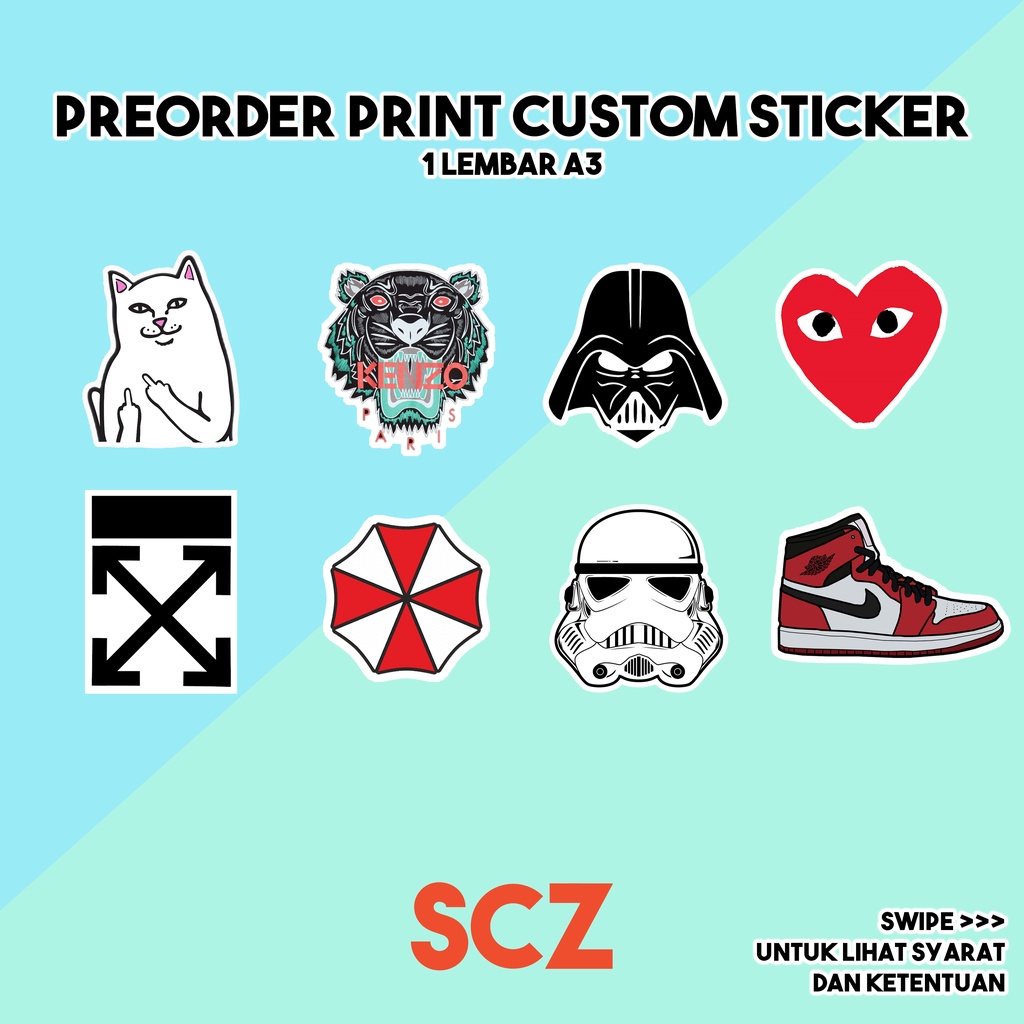 

PREORDER CUSTOM STICKER (HIGH QUALITY MATERIAL) 1LEMBAR A3