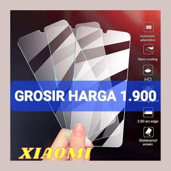 TEMPERED GLASS KACA BENING ANTI GORES/PELINDUNG LAYAR KACA BENING/ TG KACA BENING REDMI 4A 5+ 6A 6X 7 7A  8 8A 9 9A 9C 9T 10 10T 10T PRO 11 S2