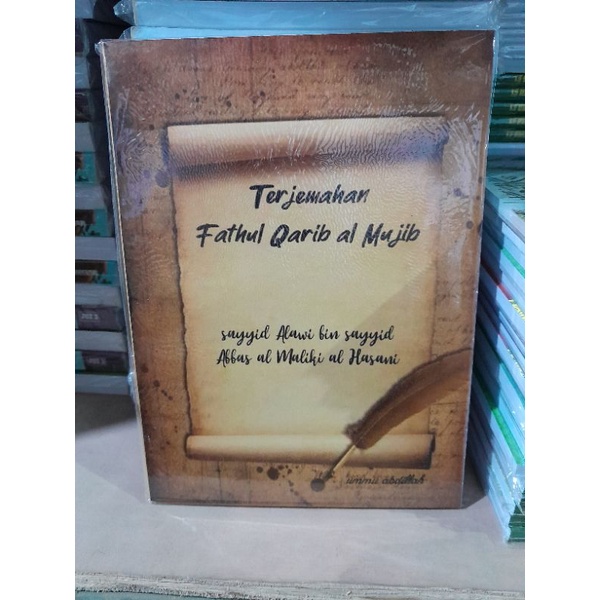 TERJEMAH FATHUL QORIB MUJIB HADIST