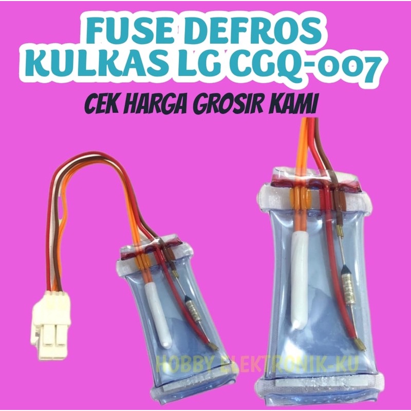 FUSE DEFROS KULKAS LG CGQ007