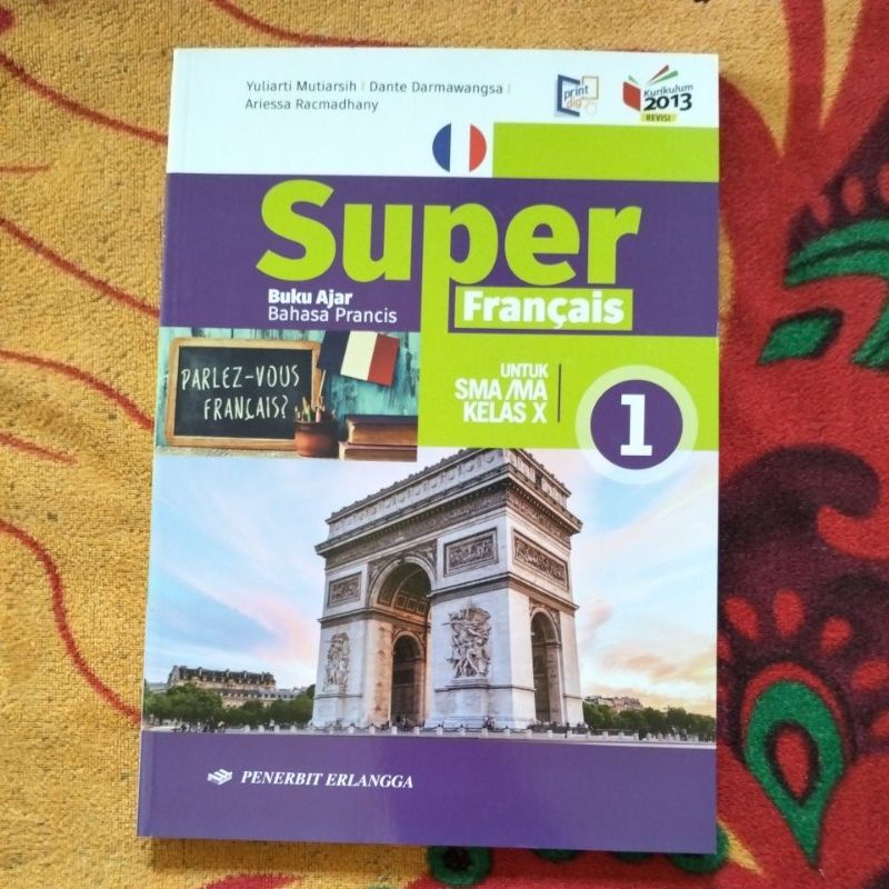 ORIGINAL BUKU SUPER FRANCAIS BUKU AJAR BAHASA PRANCIS KELAS 10 SMA