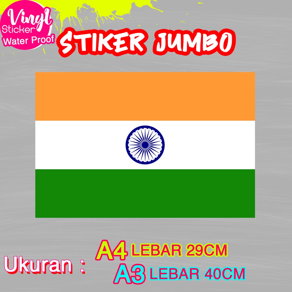 

Stiker India Ukuran Jumbo Sticker Besar Size A4 A3 Vinyl Satuaan Motif Bendera Negara Dunia Bahan Anti Air