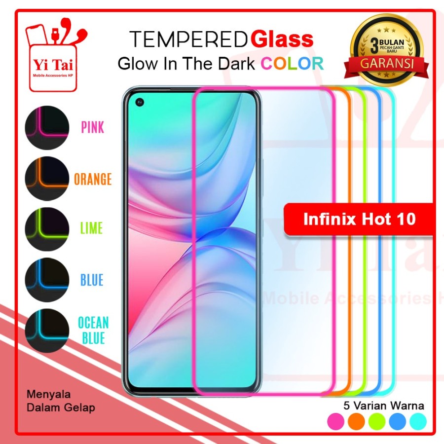 TEMPERED GLASS GLOW IN THE DARK YI TAI INFINIX HOT 10 - GA