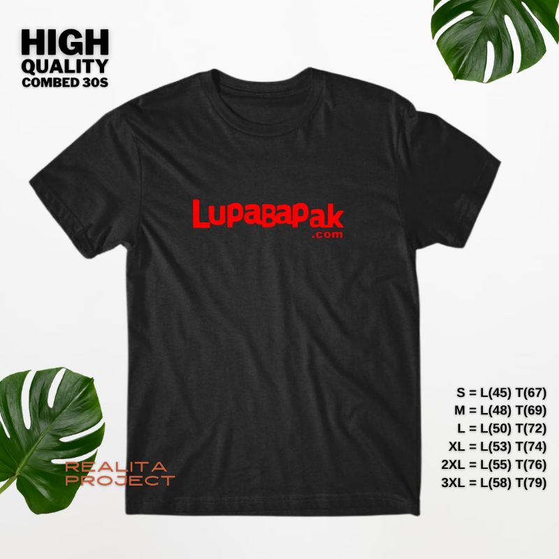 kaos kata lucu plesetan lupabapak combed 30s big size xxl xxxl