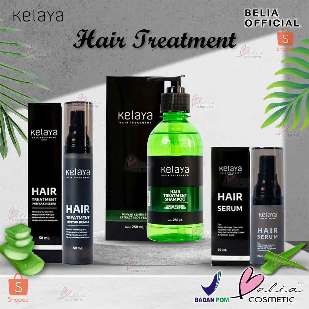 ❤ BELIA ❤ KELAYA Hair Treatment | Shampoo 250 ml | Minyak Kemiri 50 ml | Hair Serum 20ml | BPOM