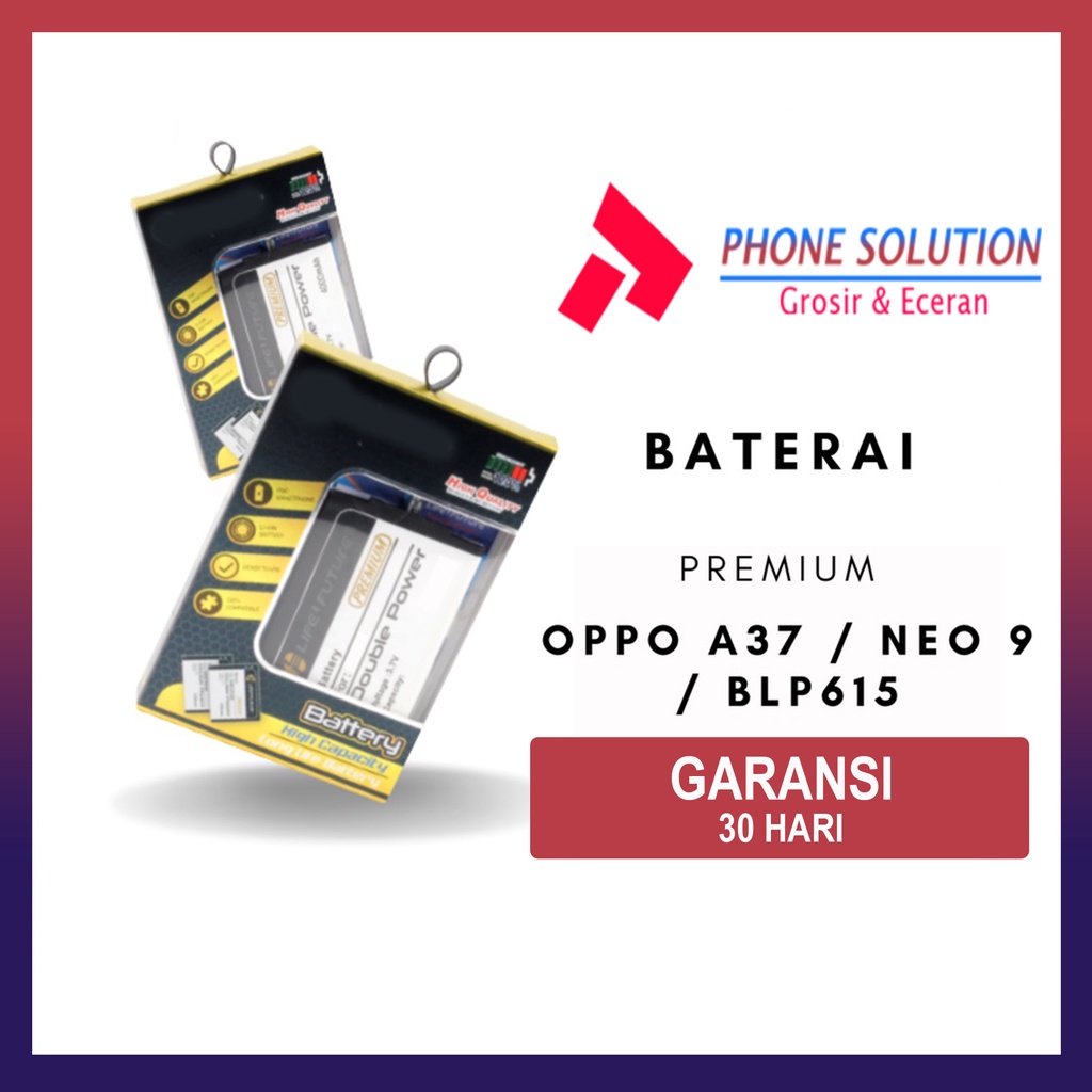 Baterai Oppo A37 / Baterai Oppo Neo 9 / Baterai Oppo BLP615 // Supplier LCD Oppo - Garansi 1 Bulan